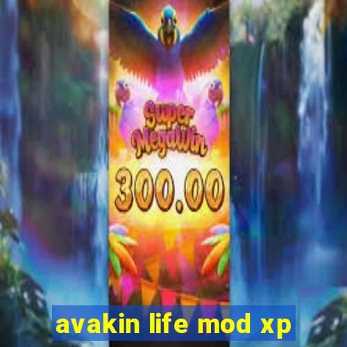 avakin life mod xp